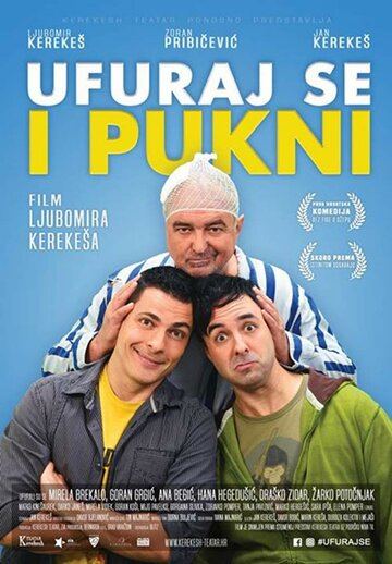 Ufuraj se i pukni (2019)